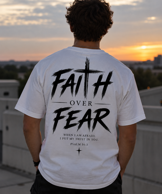 Faith over fear white t shirt